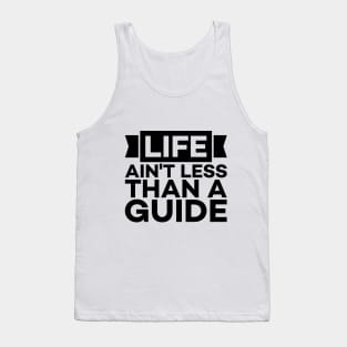 Life based text art Tank Top